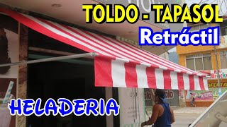 Toldo RETRÁCTIL para HELADERÍA  TAPASOL  ¿Cómo se hace [upl. by Laroy]