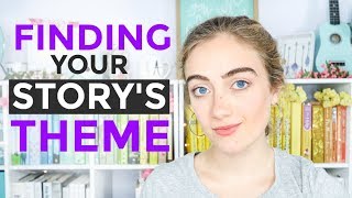 How to Write THEME Into Your Story [upl. by Whiffen661]