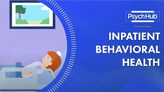 Inpatient Behavioral Health [upl. by Nutter]