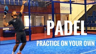 Padel Practice on your own [upl. by Jr]