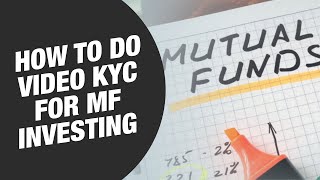 How to get video KYC done before investing in mutual funds [upl. by Fransisco]