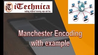 5 Manchester Encoding with example [upl. by Eldridge]