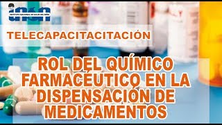 Rol del Químico Farmacéutico en la Dispensación de Medicamentos  Telecapacitavción INSN [upl. by Bamberger]