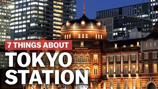 7 Things to know about Tokyo Station  japanguidecom [upl. by Assylem]