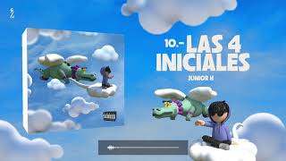 Junior H  Las 4 Iniciales Audio Oficial [upl. by Eesdnyl]