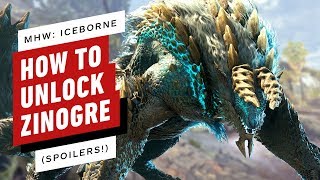 Monster Hunter World Iceborne  How to Unlock Zinogre [upl. by Bouzoun]