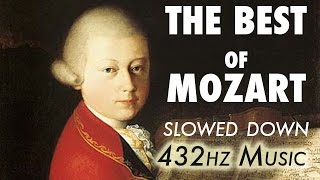 The Best Of Mozart  Slowed Down  432Hz  45 Hours [upl. by Narret]