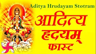 Aditya Hrudayam Fast  Aditya Hrudayam Stotram  आदित्य हृदय स्तोत्र [upl. by Erny]