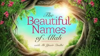 Beautiful Names of Allah Part 1 Introduction  Why Learn Them [upl. by Chenee]