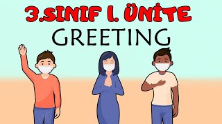 3SINIF İNGİLİZCE 1ÜNİTE GREETING KELİMELERİ VE KONU ANLATIMI [upl. by Amerak]