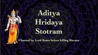 Aditya Hrudaya Stotram  chanted by Lord Rama in Srimad Valmiki Ramayana [upl. by Ennad]