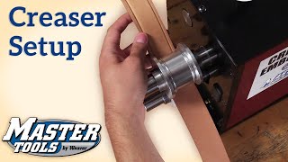 Setting Up and Creasing Leather with the Master Tools Creaser Embosser [upl. by Castara]