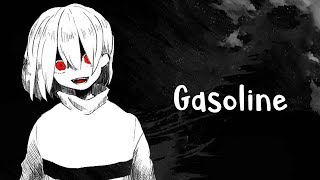 Nightcore  Gasoline Lyrics [upl. by Atiuqnahs]