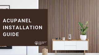 Acupanel® Wood Wall Panelling Installation Guide [upl. by Katharina147]