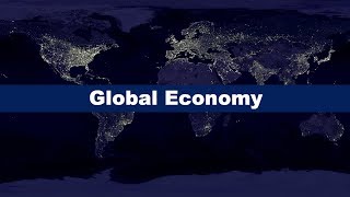 What is the Global Economy [upl. by Ynehpets]