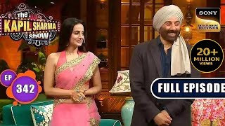 Gadar 2 Ke Saath Masti  Sunny Deol Ameesha Patel  The Kapil Sharma Show S2  Ep 342  NEW FE [upl. by Tanberg]