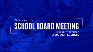 San Angelo ISD School Board Meeting  August 5 2024 [upl. by Mahala]