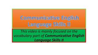 Communicative English Language Skills II vocabulary part one [upl. by Bortz602]