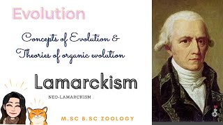 Lamarckism amp Neo Lamarckism Theories of evolution MSc BSc zoology evolution notes CSIRNET [upl. by Yznyl]