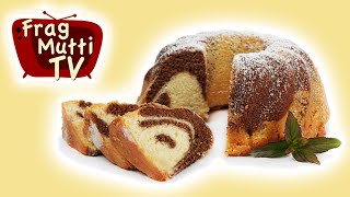 Marmorkuchen Rezept Gugelhupf  Frag Mutti TV [upl. by Eisinger]