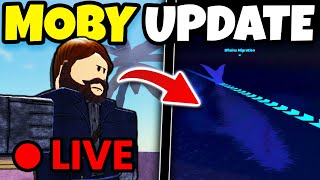 🔴 LIVE NEW MOBY UPDATE For FISCH Roblox [upl. by Yrogiarc176]