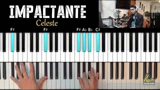 IMPACTANTE  Celeste  Piano tutorial [upl. by Nepil]