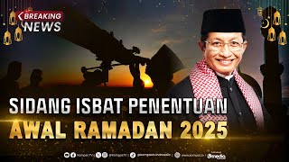 BREAKING NEWS  Hasil Sidang Isbat Awal Puasa Ditetapkan 1 Maret 2025 [upl. by Erleena213]