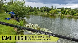 Coarse amp Match Fishing TV  Jamie Hughes on the bank with the MTX Margin Pole [upl. by Mcarthur]