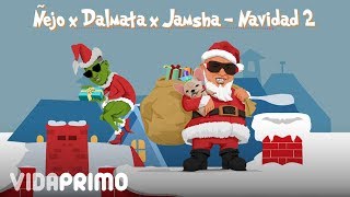 Ñejo  Navidad 2 ft Dalmata Jamsha Official Audio [upl. by Iturhs]