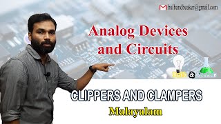 Clippers and Clampers  Analog Devices amp Circuits  Malayalam [upl. by Aitnuahs379]