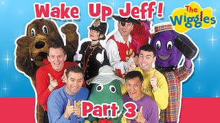 OG Wiggles Wake Up Jeff Part 3 of 4  Kids Songs amp Nursery Rhymes [upl. by Ahtabat]