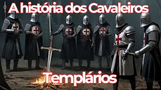 A história dos Cavaleiros Templários [upl. by Llertniuq]