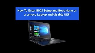 How To Boot Lenovo Laptop UEFI and LEGACY Bios Settings [upl. by Laerdna]