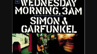 Simon and Garfunkel  Wednesday Morning 3 AM [upl. by Mata469]